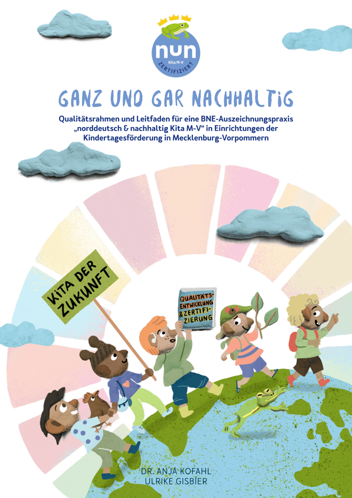 Cover des Handlungsleitfadens „Ganz und gar nachhaltig“ zum Projekt Kita der Zukunft MV.